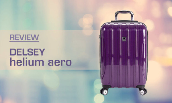 REVIEWED! Delsey Helium Aero 19" Luggage