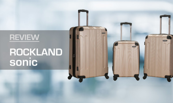 Reviewed: Rockland Sonic Luggage Set