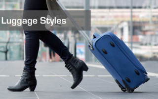 Luggage Styles - What Fits Your Needs Best?