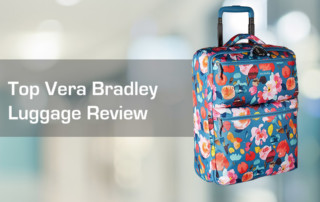 Top Vera Bradley Luggage Review